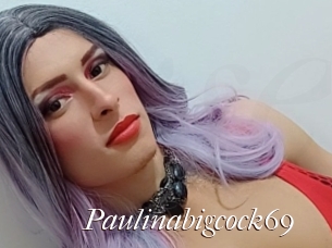 Paulinabigcock69