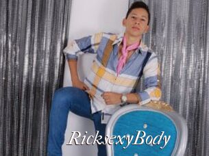 RicksexyBody