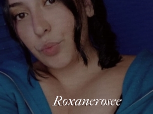 Roxanerosee