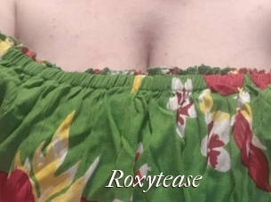 Roxytease