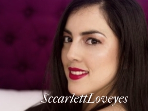 SccarlettLoveyes