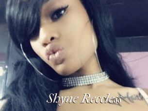 Shyne_Reccless