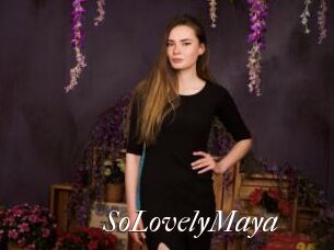 SoLovelyMaya