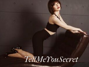 TellMeYouSecret