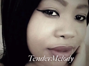 TenderMelody