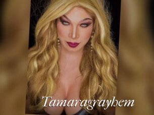 Tamaragrayhem