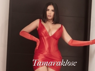 Tamaraklose