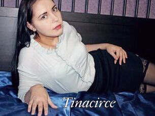 Tinacirce