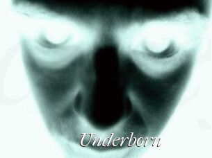 Underborn