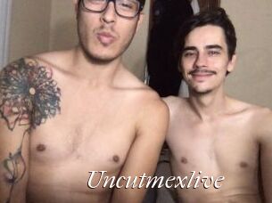 Uncutmexlive