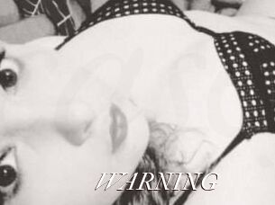 WARNING