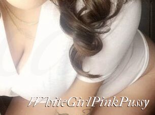 WhiteGirlPinkPussy