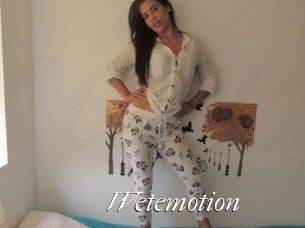 Wetemotion